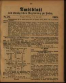 Amtsblatt der Königlichen Regierung zu Posen. 1908.06.30 Nro.26
