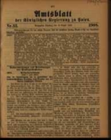 Amtsblatt der Königlichen Regierung zu Posen. 1908.08.18 Nro.33
