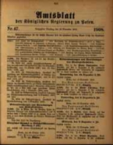Amtsblatt der Königlichen Regierung zu Posen. 1908.11.24 Nro.47