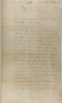 List Jana Dymitra Solikowskiego arcybiskupa lwowskiego do kr&oacute;la Zygmunta III, Zamość 28.08.1599