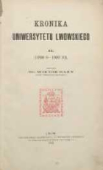 Kronika Uniwersytetu Lwowskiego 1898/1899-1909/1910