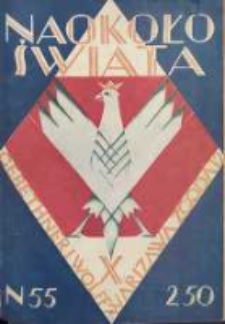 Naokoło Świata: ilustrowany miesięcznik: dodatek do Tygodnika Illustrowanego 1928 listopad Nr55