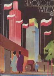 Naokoło Świata: ilustrowany miesięcznik: dodatek do Tygodnika Illustrowanego 1929 maj Nr61
