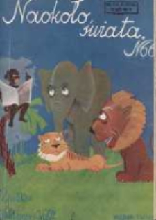 Naokoło Świata: ilustrowany miesięcznik: dodatek do Tygodnika Illustrowanego 1929 październik Nr66