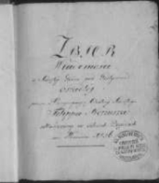 Zbi&oacute;r Wiadomości o Swięt&eacute;j G&oacute;rze pod Gostyniem osiadł&eacute;j przez Kongregacją Oratorij Swiętego Filippa Neriusza ukończonyw czterech Częściach we Wrześniu 1836. Część I