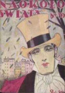 Naokoło Świata: ilustrowany miesięcznik: dodatek do Tygodnika Illustrowanego 1930 listopad Nr79