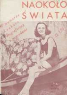 Naokoło Świata: ilustrowany miesięcznik: dodatek do Tygodnika Illustrowanego 1938 Nr172
