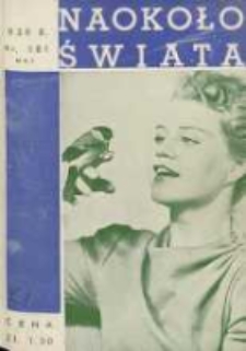 Naokoło Świata: ilustrowany miesięcznik: dodatek do Tygodnika Illustrowanego 1939 maj Nr181
