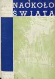 Naokoło Świata: ilustrowany miesięcznik: dodatek do Tygodnika Illustrowanego 1939 sierpień Nr184