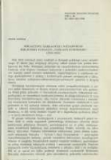 Inicjatywy nakładcze i wydawnicze Biblioteki Fundacji "Zakłady K&oacute;rnickie" (1925-1953). Pamiętnik Biblioteki K&oacute;rnickiej Z. 22.