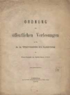 Ordnung der &ouml;ffentlichen Vorlesungen an der k.k. Universitat zu Lemberg im Winter - Semester des Studien - Jahres 1878/1879