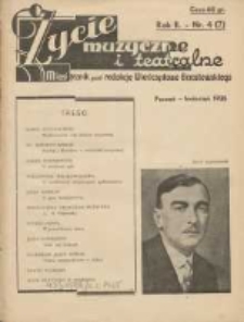 Życie Muzyczne i Teatralne 1935.04 R.2 Nr4