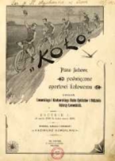 Koło: pismo fachowe poświęcone sportowi kołowemu: organ Lwowskiego Klubu Cyklist&oacute;w 1895.03.01 R.1 Nr1