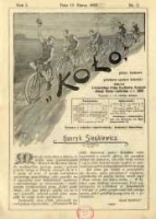 Koło: pismo fachowe poświęcone sportowi kołowemu: organ Lwowskiego Klubu Cyklist&oacute;w i Krakowskiego Klubu Cyklist&oacute;w z r.1892 1895.03.15 R.1 Nr2