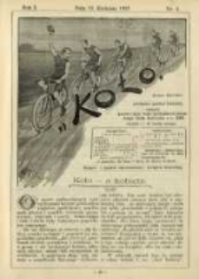 Koło: pismo fachowe poświęcone sportowi kołowemu: organ Lwowskiego Klubu Cyklist&oacute;w i Krakowskiego Klubu Cyklist&oacute;w z r.1892 1895.04.15 R.1 Nr4