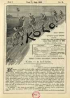 Koło: pismo fachowe poświęcone sportowi kołowemu: organ Lwowskiego Klubu Cyklist&oacute;w i Krakowskiego Klubu Cyklist&oacute;w z r.1892 1895.05.01 R.1 Nr5