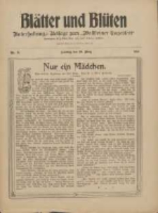 Bl&auml;tter und Bl&uuml;ten: unterhaltungs-Beilage zum "Wollsteiner Tageblatt" 1910.03.20 Nr11