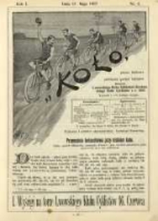 Koło: pismo fachowe poświęcone sportowi kołowemu: organ Lwowskiego Klubu Cyklist&oacute;w i Krakowskiego Klubu Cyklist&oacute;w z r.1892 1895.05.15 R.1 Nr6