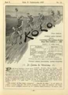 Koło: pismo fachowe poświęcone sportowi kołowemu: organ Lwowskiego Klubu Cyklist&oacute;w i Krakowskiego Klubu Cyklist&oacute;w z r.1892 1895.10.15 R.1 Nr16