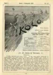 Koło: pismo fachowe poświęcone sportowi kołowemu: organ Lwowskiego Klubu Cyklist&oacute;w i Krakowskiego Klubu Cyklist&oacute;w z r.1892 1895.11.01 R.1 Nr17