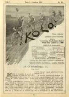 Koło: pismo fachowe poświęcone sportowi kołowemu: organ Lwowskiego Klubu Cyklist&oacute;w i Krakowskiego Klubu Cyklist&oacute;w z r.1892 1895.12.01 R.1 Nr19