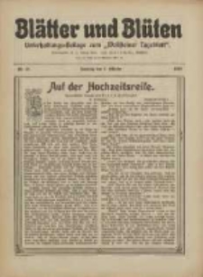 Bl&auml;tter und Bl&uuml;ten: unterhaltungs-Beilage zum "Wollsteiner Tageblatt" 1910.10.02 Nr38