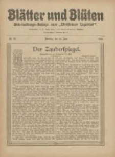 Bl&auml;tter und Bl&uuml;ten: unterhaltungs-Beilage zum "Wollsteiner Tageblatt" 1911.06.18 Nr24