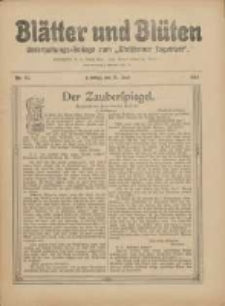 Bl&auml;tter und Bl&uuml;ten: unterhaltungs-Beilage zum "Wollsteiner Tageblatt" 1911.06.25 Nr25