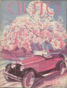 Auto: ilustrowane czasopismo sportowo-techniczne: organ Automobilklubu Polski oraz Klub&oacute;w Afiliowanch: revue sportive et technique de l' automobile: organe officiel de l'Automobile-Club de Pologne et des clubs afili&eacute;s 1929 kwiecień R.8 Nr4