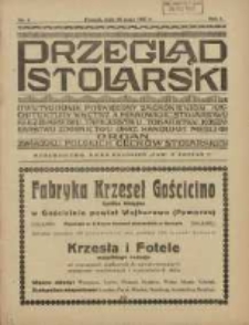 Przegląd Stolarski: dwutygodnik poświęcony zagadnieniom architektury wnętrz a mianowicie: stolarstwu, rzeźbiarstwu, tapicerstwu, tokarstwu, koszykarstwu, zdobnictwu oraz handlowi mebli: organ Związku Polskich Cech&oacute;w Stolarskich 1927.05.20 R.1 Nr4