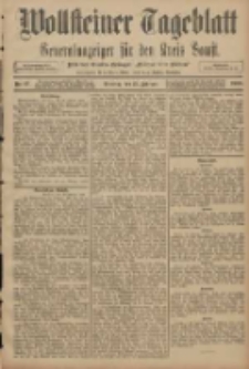 Wollsteiner Tageblatt: Generalanzeiger f&uuml;r den Kreis Bomst: mit der Gratis-Beilage: "Bl&auml;tter und Bl&uuml;ten" 1908.02.25 Nr47