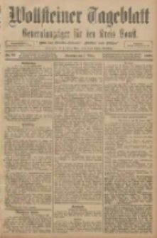 Wollsteiner Tageblatt: Generalanzeiger für den Kreis Bomst: mit der Gratis-Beilage: "Blätter und Blüten" 1908.03.01 Nr52