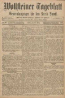 Wollsteiner Tageblatt: Generalanzeiger f&uuml;r den Kreis Bomst: mit der Gratis-Beilage: "Bl&auml;tter und Bl&uuml;ten" 1908.03.20 Nr68