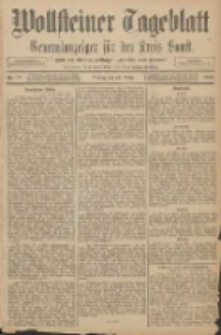 Wollsteiner Tageblatt: Generalanzeiger f&uuml;r den Kreis Bomst: mit der Gratis-Beilage: "Bl&auml;tter und Bl&uuml;ten" 1908.03.27 Nr74