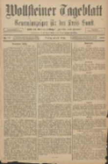 Wollsteiner Tageblatt: Generalanzeiger für den Kreis Bomst: mit der Gratis-Beilage: "Blätter und Blüten" 1908.03.27 Nr74
