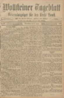 Wollsteiner Tageblatt: Generalanzeiger f&uuml;r den Kreis Bomst: mit der Gratis-Beilage: "Bl&auml;tter und Bl&uuml;ten" 1908.04.25 Nr97
