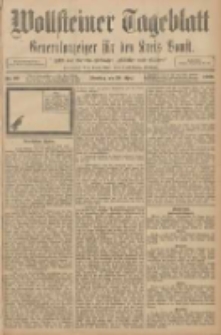 Wollsteiner Tageblatt: Generalanzeiger für den Kreis Bomst: mit der Gratis-Beilage: "Blätter und Blüten" 1908.04.28 Nr99