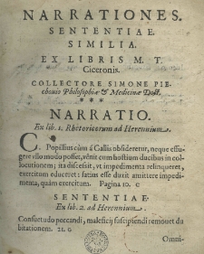 Narrationes. Sententiae. Similia. Ex libris M. Tullij Ciceronis [...] Collectore Simone Piechovio