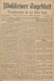 Wollsteiner Tageblatt: Generalanzeiger f&uuml;r den Kreis Bomst: mit der Gratis-Beilage: "Bl&auml;tter und Bl&uuml;ten" 1908.06.27 Nr149