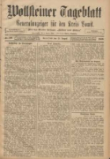 Wollsteiner Tageblatt: Generalanzeiger f&uuml;r den Kreis Bomst: mit der Gratis-Beilage: "Bl&auml;tter und Bl&uuml;ten" 1908.08.15 Nr191
