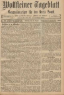 Wollsteiner Tageblatt: Generalanzeiger f&uuml;r den Kreis Bomst: mit der Gratis-Beilage: "Bl&auml;tter und Bl&uuml;ten" 1908.08.25 Nr199