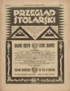 Przegląd Stolarski: dwutygodnik poświęcony zagadnieniom architektury wnętrz a mianowicie: stolarstwu, rzeźbiarstwu, tapicerstwu, tokarstwu, koszykarstwu, zdobnictwu oraz handlowi mebli: organ Związku Polskich Cech&oacute;w Stolarskich 1927.08.15 R.1 Nr10