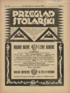 Przegląd Stolarski: dwutygodnik poświęcony zagadnieniom architektury wnętrz a mianowicie: stolarstwu, rzeźbiarstwu, tapicerstwu, tokarstwu, koszykarstwu, zdobnictwu oraz handlowi mebli: organ Związku Polskich Cech&oacute;w Stolarskich 1927.09.15 R.1 Nr12