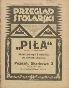 Przegląd Stolarski: dwutygodnik poświęcony zagadnieniom architektury wnętrz a mianowicie: stolarstwu, rzeźbiarstwu, tapicerstwu, tokarstwu, koszykarstwu, zdobnictwu oraz handlowi mebli: organ Związku Polskich Cech&oacute;w Stolarskich 1928.03.01 R.2 Nr5