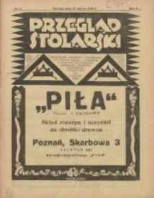 Przegląd Stolarski: dwutygodnik poświęcony zagadnieniom architektury wnętrz a mianowicie: stolarstwu, rzeźbiarstwu, tapicerstwu, tokarstwu, koszykarstwu, zdobnictwu oraz handlowi mebli: organ Związku Polskich Cech&oacute;w Stolarskich 1928.03.15 R.2 Nr6