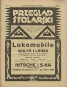 Przegląd Stolarski: dwutygodnik poświęcony zagadnieniom architektury wnętrz a mianowicie: stolarstwu, rzeźbiarstwu, tapicerstwu, tokarstwu, koszykarstwu, zdobnictwu oraz handlowi mebli: organ Związku Polskich Cech&oacute;w Stolarskich 1928.04.01 R.2 Nr7