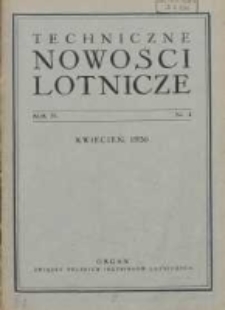 Techniczne Nowości Lotnicze: organ Związku Polskich Inżynier&oacute;w Lotniczych 1936.04 R.4 Nr4