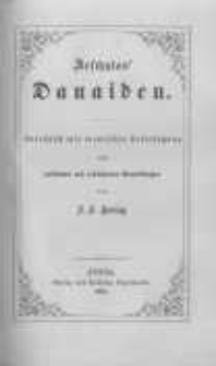 Aeschylos Werke. Bd.7 Die Danaiden