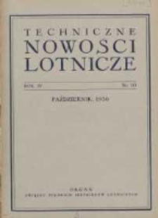 Techniczne Nowości Lotnicze: organ Związku Polskich Inżynier&oacute;w Lotniczych 1936.10 R.4 Nr10