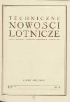 Techniczne Nowości Lotnicze: organ Związku Polskich Inżynierów Lotniczych 1937.04 R.5 Nr4